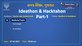 06. Ideathon and Hackathon | Part-1 | 07-10-2023