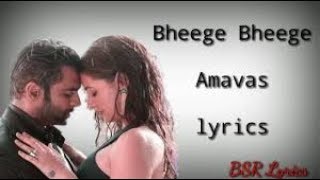 Bheege Bheege Lyrical Video (Lyrics) Ankit Tiwari & Sunidhi Chauhan Sachin & Nargis Fakhri