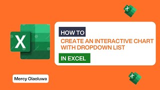 How to Create an Interactive Chart with Dropdown List in Excel