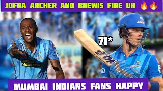 Mumbai Indians win jofra and brewis fire uh 🔥🔥