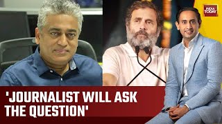 India Today's Rajdeep Sardesai Says What Rahul Gandhi Did With The Journalist Was Unacceptable