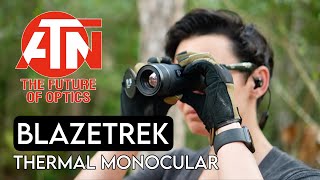 ATN BLAZETREK THERMAL MONOCULAR