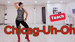 Teach🎓Chicag-Uh-Oh linedance#Intermediate level#KoSCAA#강릉라인댄스#최윤선라인댄스