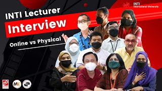 Online vs Physical Class | INTI Lecturer Interview - IUTV Special Episode