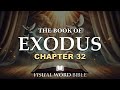 Exodus Chapter 32 - Visual Word Bible (VWB) | Modern English Visual Scripture