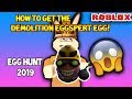 ROBLOX EGG HUNT EVENT 2019 How To Get The Demolition Eggspert