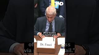 Fauci says he never used personal email for business purposes