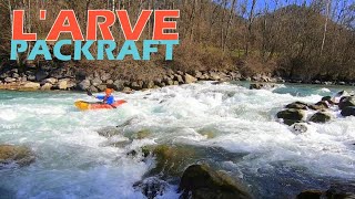 L'arve - PACKRAFT MEKONG / SALLANCHES / HAUTE SAVOIE / MAGLAND / LE FAYET