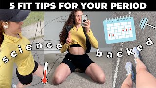 5 SCIENCE-BACKED Tips To Stay Fit On Your Period (Cycling Syncing, Bloating, Weights, Cardio)