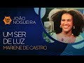 Um Ser de Luz - Mariene de Castro (Sambabook João Nogueira)