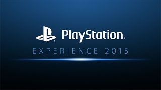 PlayStation Experience 2015 - Sat. Dec. 5, 2015