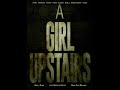 A Girl Upstairs | OFFICIAL TRAILER (2024 Movie)