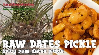 RAW DATES SPICY PICKLE / कच्चे खजूर का अचार / பேரிச்சம் காய் ஊறுகாய் / #131