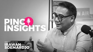 PINC Insights: Irawan Soemardjo