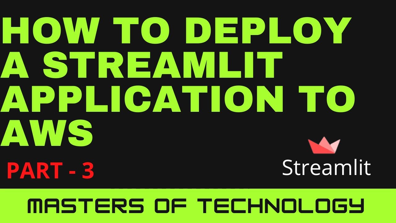 How To Deploy A Streamlit Application To AWS? Part-3 - YouTube