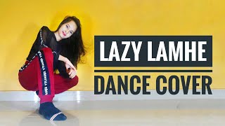 Lazy Lamhe || Dance Cover || Jyotilaxmi Sahoo