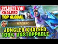 MANIAC Jungler Khaleed 100% Unstoppable [ Top Global Khaleed ] sylheti vai - Mobile Legends Build