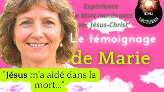 experience de mort imminente - témoignages 🌹(Marie) ✝️