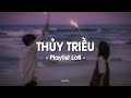 Thủy Triều, Có Lẽ Bên Nhau Là Sai, Mây x Nắng Cũ ... | Playlist Nhạc Lofi Chill Nhẹ Nhàng