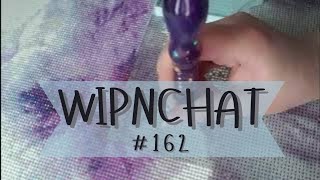 WIPNCHAT 162 - Taking a Break from WipnChats