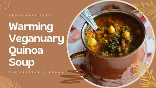 Warming quinoa soup - Easy, low FODMAP #veganuary lunch
