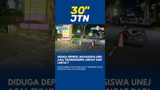 Mahasiswa UNEJ Asal Tulungagung Loncat dari Lantai 7 Diduga Depresi. #30JTN