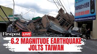 LIVE: 6.2 Magnitude Earthquake Hits Taiwan, Dozens Hospitalised With Serious Injuries | N18G