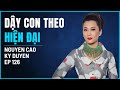 126B - Nuôi dạy con theo thời hiện đại - Nguyễn Cao Kỳ Duyên