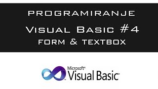 VISUAL BASIC | TUTORIAL #04 - Form & Textbox [HD 2016]