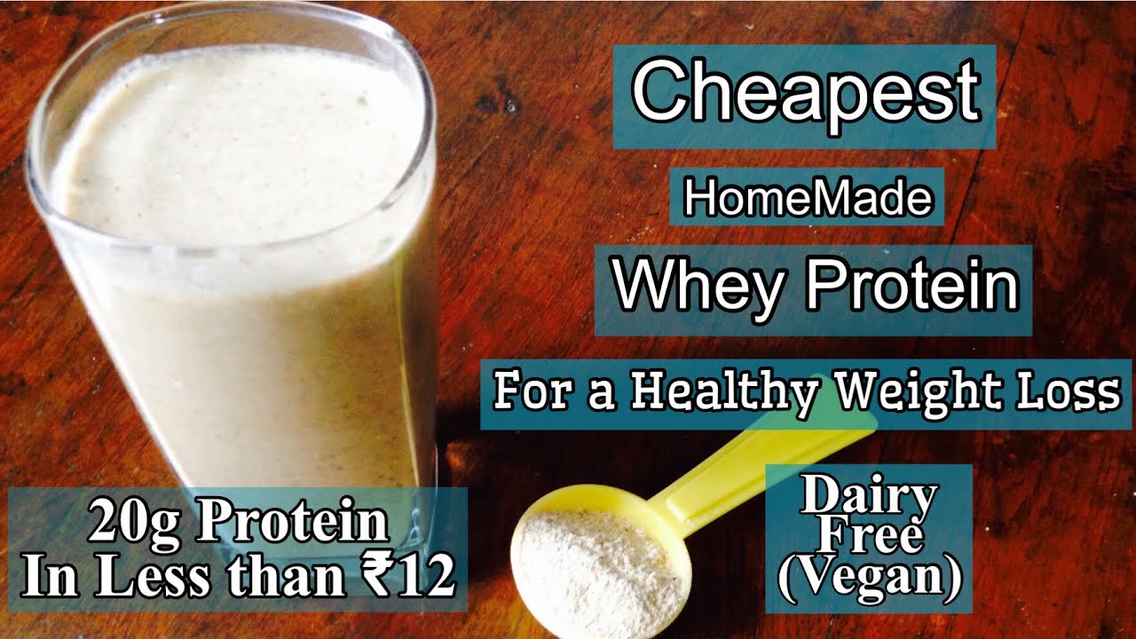 Cheapest HomeMade Whey Protein | How To Make Whey Protein Shake For ...