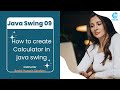 9 Programming with java || Calculator part 2|| Swing