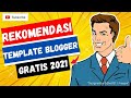 REKOMENDASI TEMPLATE BLOGGER PREMIUM GRATIS 2021 TERBARU