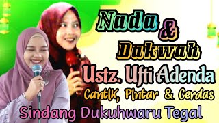 Ceramah Ngapak Lucu Terbaru | Ustadzah Ufti Adenda Aulia | Desa Sindang Dukuhwaru - Kabupaten Tegal