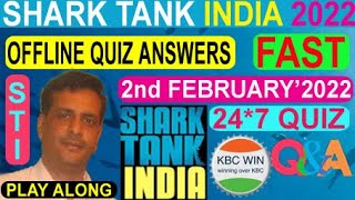 SHARK TANK INDIA 24*7 QUIZ ANSWERS 2 February 2022 | HOME SHARK PLAY ALONG | STI Offline Quiz l STI