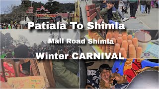 Patiala To Shimla | Shimla Winter Carnival 2025 | New Year in Shimla | Mall Road Shimla | 2 JANUARY