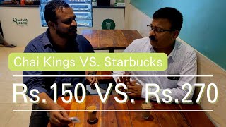 Chai Kings vs. Starbucks and Their differences