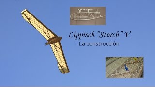 Construcción Lippisch Storch V