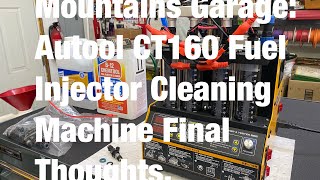 Mountains Garage: Autool CT160 Fuel Injector Cleaning Machine: Final Thoughts.