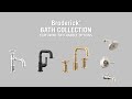 Broderick® Bath Collection