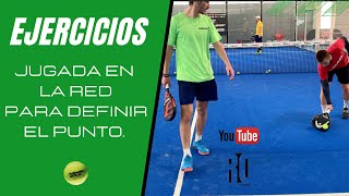 EJERCICIO PADEL: COMO DEFINIR EN LA RED.