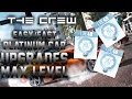 The Crew - BEST WAY To Get Full Platinum Car Upgrades [MAX LEVEL 1299]