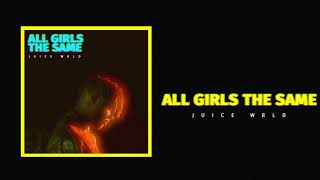 Juice WRLD "All Girls Are The Same" (Official Audio)