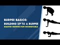 Burpee Basics Part 2 - Building up to a Burpee