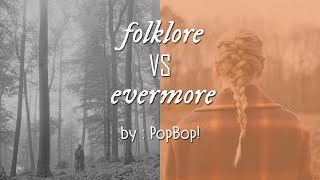 Album Battle folklore VS evermore | PopBop!