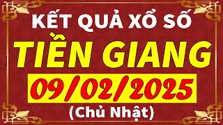 Xổ số Tiền Giang ngày 9 tháng 2 | XSTG - KQXSTG - SXTG | Xổ số kiến thiết Tiền Giang hôm nay