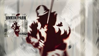 [Hybrid Theory] - Full Album (2000) HQ