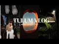 Tulum Trip Vlog - Staying at La Valise