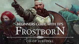 Best Tips for Beginner | Frostborn Coop Survival Gameplay