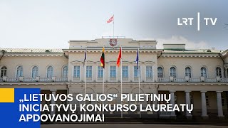 „Lietuvos galios“ pilietinių iniciatyvų konkurso laureatų apdovanojimai  | 2024-11-30