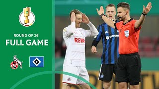 1. FC Köln vs. Hamburger SV | Full Game | DFB-Pokal Round of 16